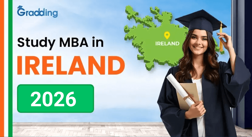 MBA in Ireland A complete guide on doing MBA in Ireland for international students | Gradding.com