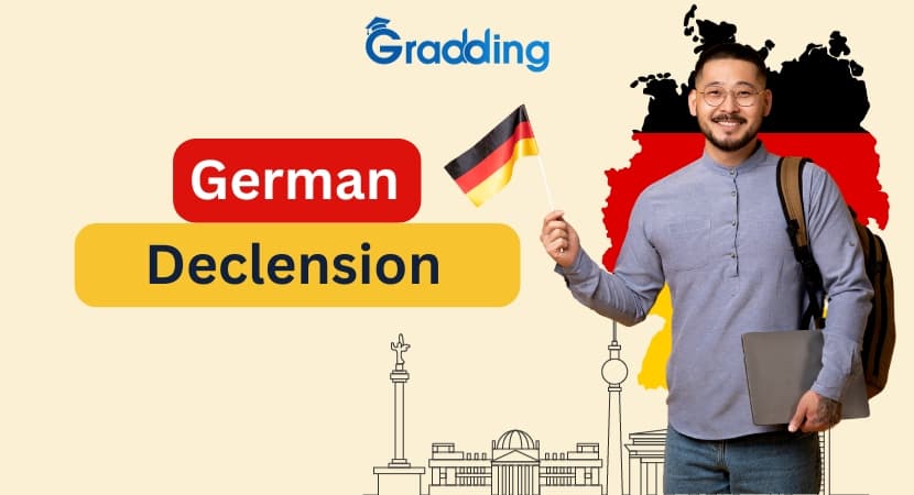 German Declension Learn about the German Declension meaning, types, chart, uses, and examples | Gradding.com