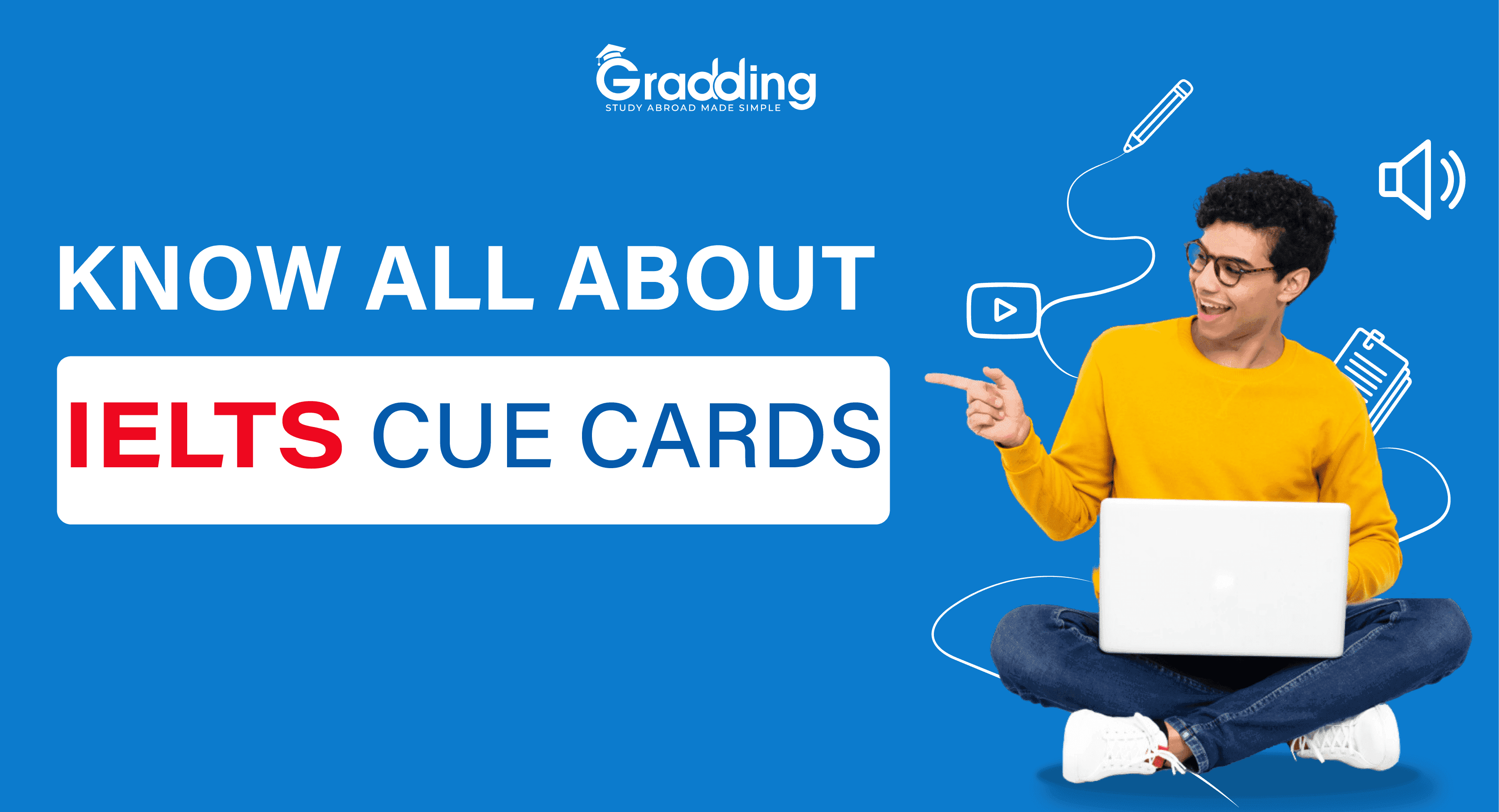 Know All About IELTS Cue Cards Know All About IELTS Cue Cards